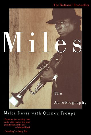 The Autobiography MILES DAVIS with Quincy Troupe